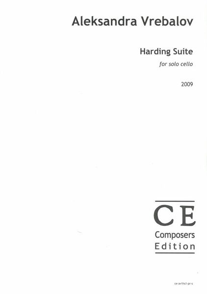 Harding Suite : For Solo Cello (2009).