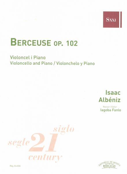 Berceuse, Op. 102 : For Violoncello and Piano / edited by Iagoba Fanlo.