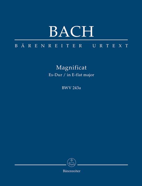 Magnificat In E-Flat Major, BWV. 243a / edited by Alfred Duerr.