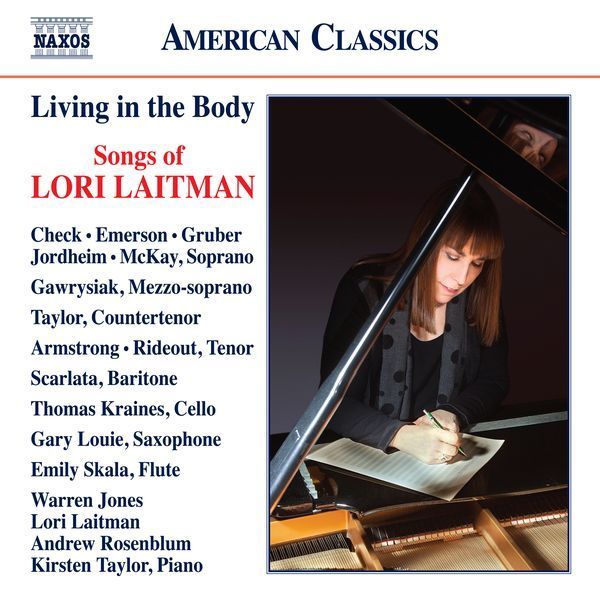 Living In The Body : Songs of Lori Laitman.