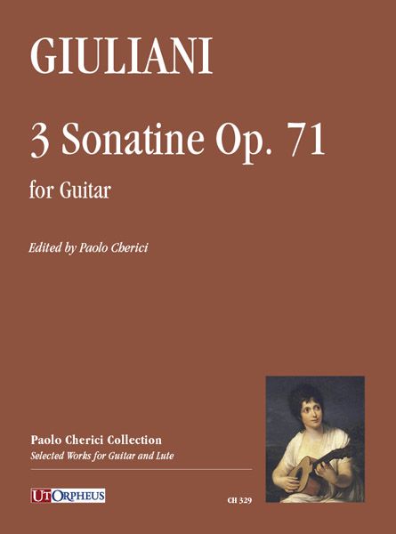3 Sonatine, Op. 71 : For Guitar / edited by Paolo Cherici.