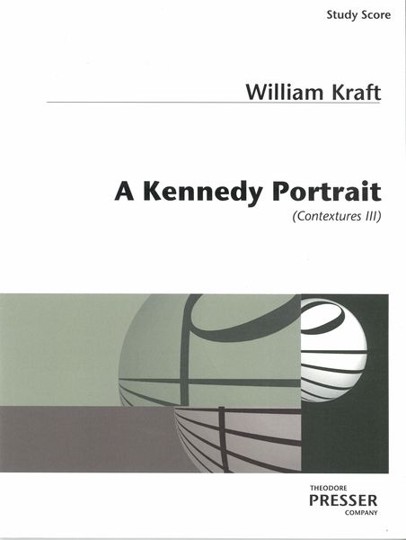 Kennedy Portrait (Contextures III) : For Narrator and Orchestra (1988).