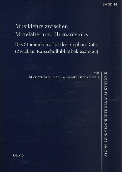Musiklehre Zwischen Mittelalter und Humanismus : Das Studienkonvolut Des Stephan Roth.
