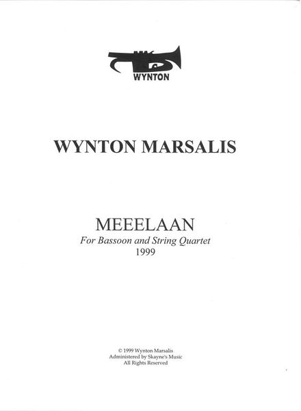 Meeelaan : For Bassoon and String Quartet (1999).