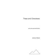 Trees and Cherokees : For Solo Percussionist/Chanter.