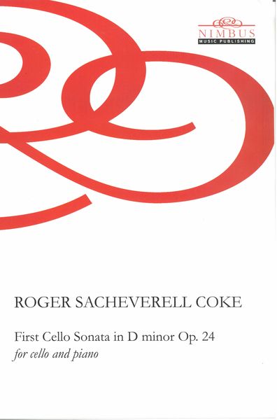 First Cello Sonata In D Minor, Op. 24 : For Cello and Piano.