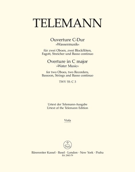 Ouverture C-Dur TWV 55:C3 Wassermusik : For Orchestra / edited by Friedrich Noack.