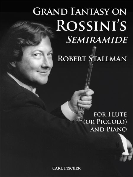 Grand Fantasy On Rossini's Semiramide : For Flute (Or Piccolo) and Piano.