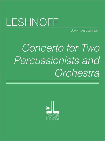 Concerto : For Two Percussionists and Orchestra.