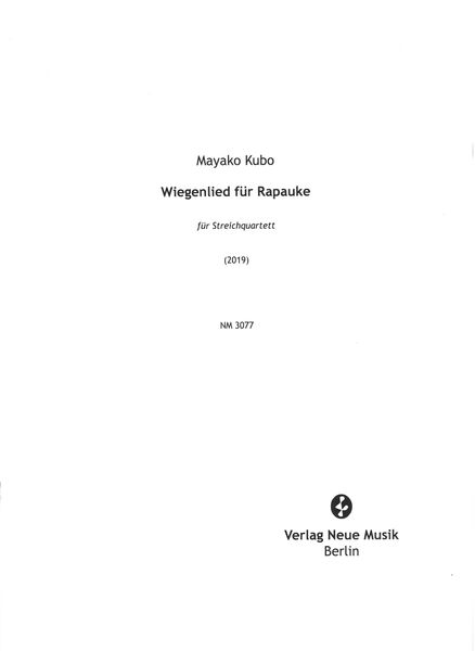 Wiegenlied Für Rapauke : Für Streichquartett (2019).
