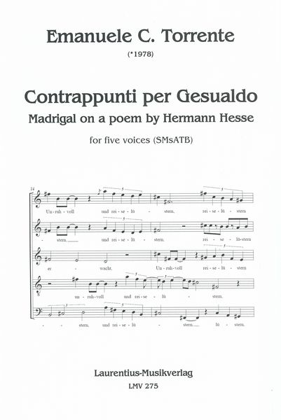 Contrappunti Per Gesualdo - Madrigal On A Poem by Hermann Hesse : For Five Voices (2015).