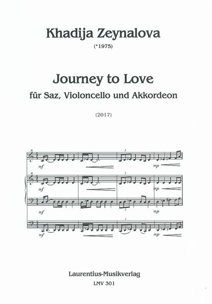 Journey To Love : Für Saz, Violoncello und Akkordeon (2017).