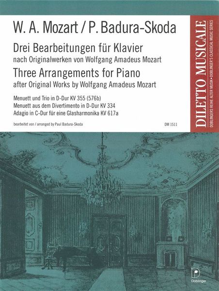 Three Arrangements For Piano After Original Works by Mozart / arr. Paul Badura-Skoda.