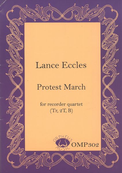 Protest March : For Recorder Quartet.