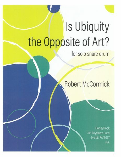 Is Ubiquity The Opposite of Art? For Solo Snare Drum.