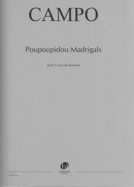 Poupoupidou Madrigals : Pour 5 Voix De Femmes (2018).