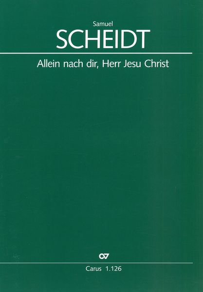 Allein Nach Dir, Herr Jesu Christ : Motette Für Achtstimmigen Chor (SATB/SATB) und Basso Continuo.
