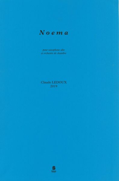 Noema : Pour Saxophone Alto et Orchestre De Chambre (2019).
