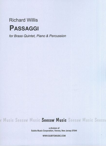 Passaggi : For Brass Quintet, Piano and Percussion.