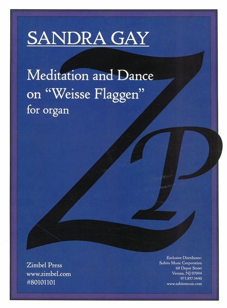Meditation and Dance On Weisse Flaggen : For Organ.