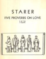 Five Proverbs On Love : For SATB A Cappella.