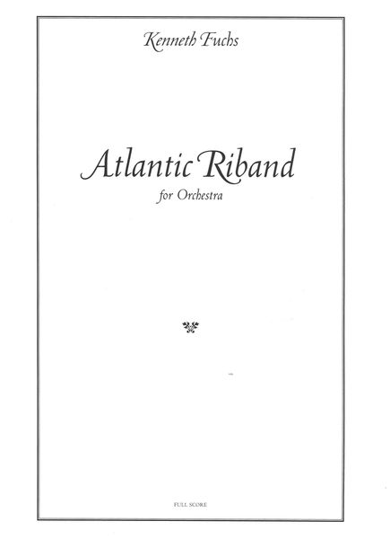 Atlantic Riband : For Orchestra.