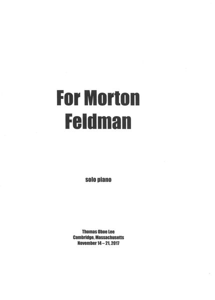 For Morton Feldman : For Solo Piano (2017).