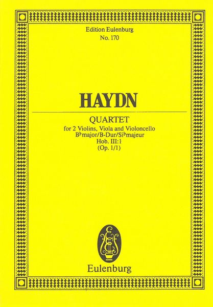String Quartet Op. 1 No. 1 In B Flat Major : Hob. III:1.