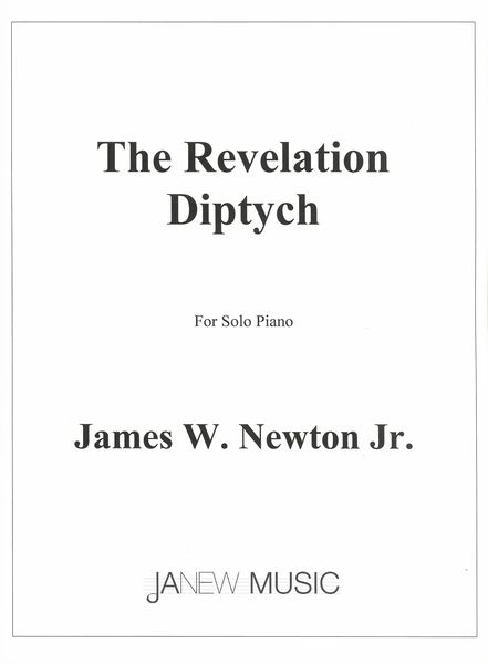 The Revelation Diptych : For Solo Piano (2010).