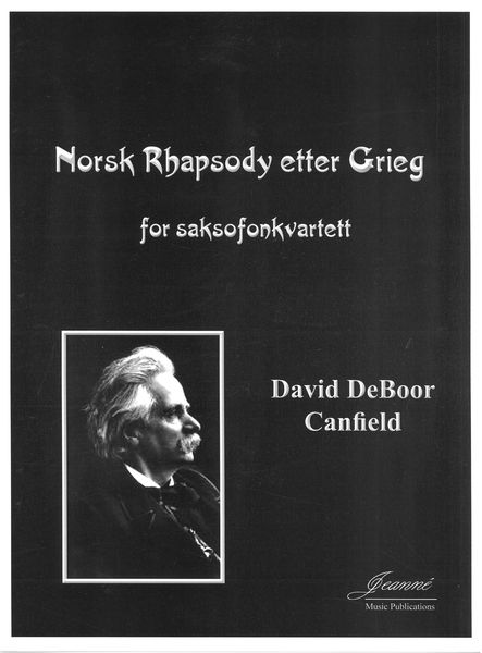 Norsk Rhapsody Etter Grieg = Norwegian Rhapsody After Grieg : For Saxophone Quartet (2018).