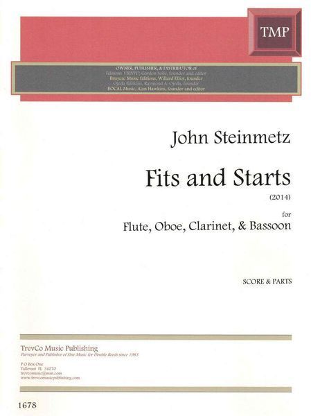 Fits and Starts : For Woodwind Quartet (Flute, Oboe, Clarinet & Bassoon).
