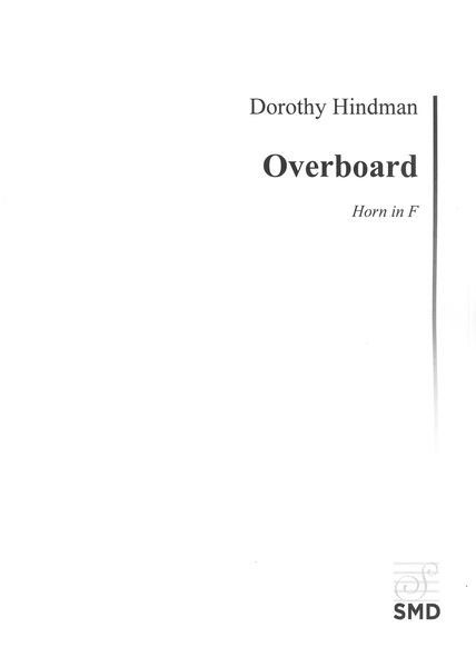 Overboard : For Horn, Violin, Cello and Piano (2019).
