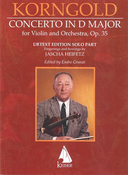 Concerto In D Major, Op. 35 : Urtext Edition Solo Part / Fingerings and Bowings by Jascha Heifetz.