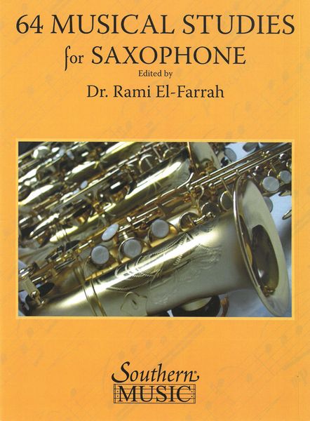 64 Musical Studies For Saxophone / edited by Rami El-Farrah.