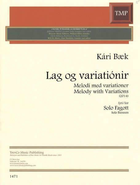 Lag Og Variationir = Melody With Variations : For Solo Bassoon (2014).