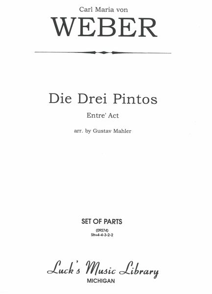 Drei Pintos Entr'acte : For Orchestra / Gustav Mahler.