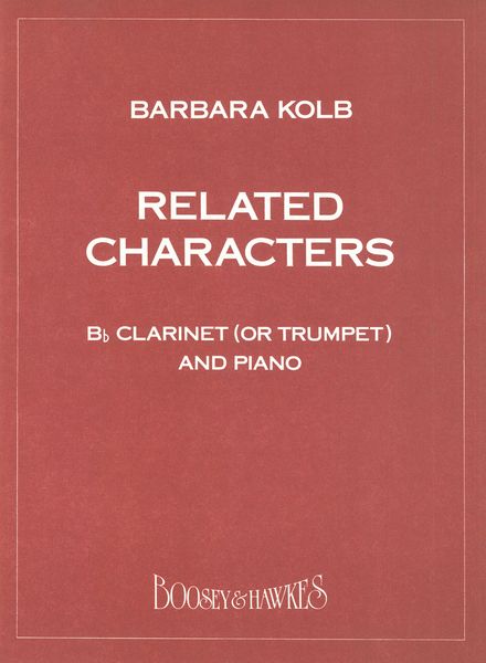 Related Characters : For Bb Clarinet (Trumpet) and Piano.