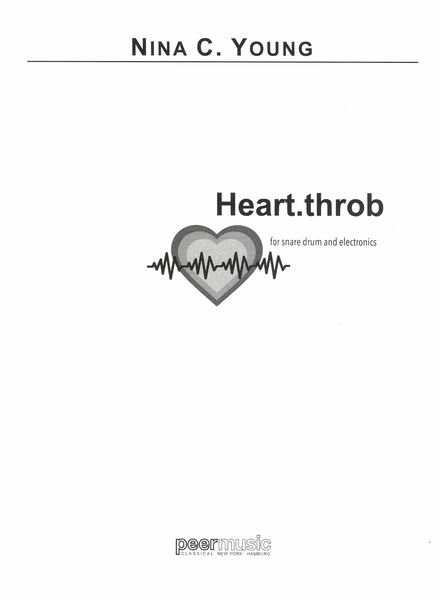 Heart.Throb : For Snare Drum and Electronics (2019).