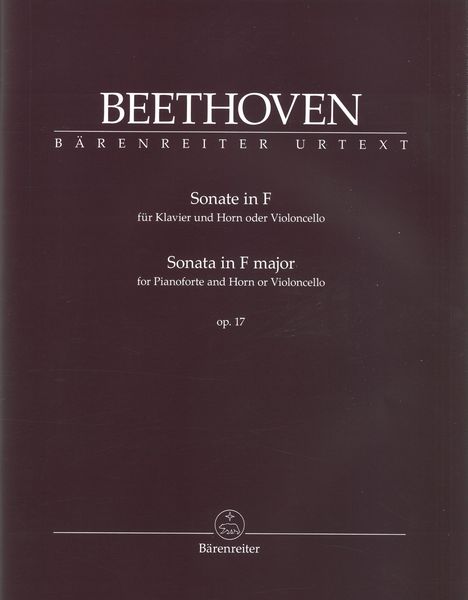 Sonate In F, Op. 17 : Für Klavier und Horn Oder Violoncello / edited by Jonathan Del Mar.