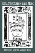 Tonal Structures In Early Music / Ed. by Cristle Collins Judd.