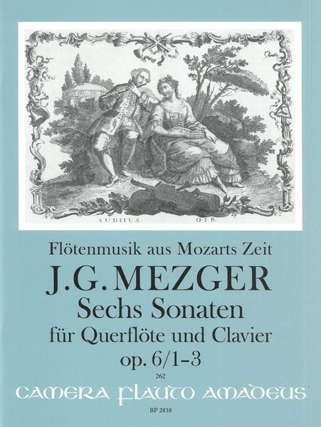Sechs Sonaten, Op. 6 : Für Querflöte und Clavier, 1-3 / edited by Winfried Michel.