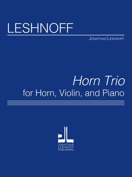 Horn Trio : For Horn, Violin and Piano.