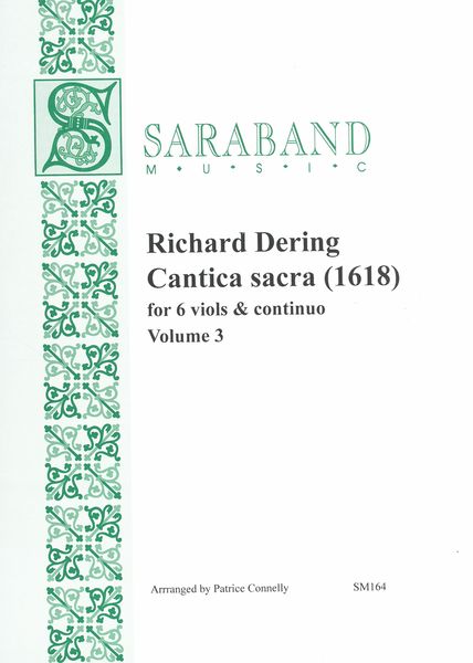 Cantica Sacra (1618), Vol. 3 : For 6 Viols and Continuo / arranged by Patrice Connelly.