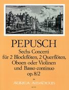 Six Concertos, Op. 8/2 : For 2 Recorders, 2 Flutes, Oboes Or Violins & B.C.