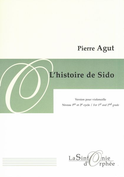 Histoire De Sido : Version Pour 2 Violoncelles.