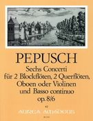 Six Concertos, Op. 8/6 : For 2 Recorders, 2 Flutes, Oboes Or Violins & B.C.