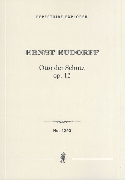 Otto der Schütz, Op. 12 : Ouverture.