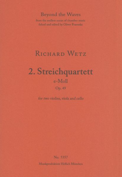 2. Streichquartett E-Moll, Op. 49.