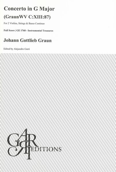 Concerto In G Major, GraunWV C:XIII:87 : For 2 Violins, Strings and Basso Continuo.