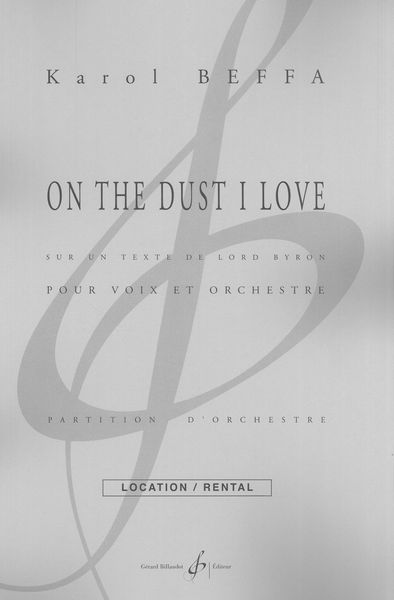 On The Dust I Love : Pour Voix et Orchestre.